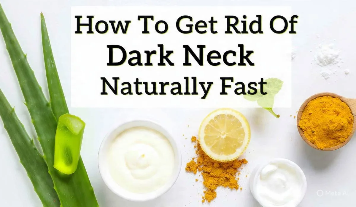How To Get Rid Of Dark Neck Naturally 