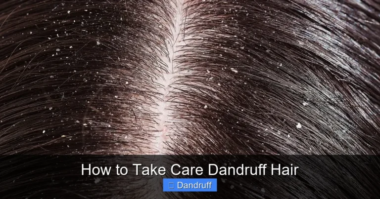 How to Take Care Dandruff Hair