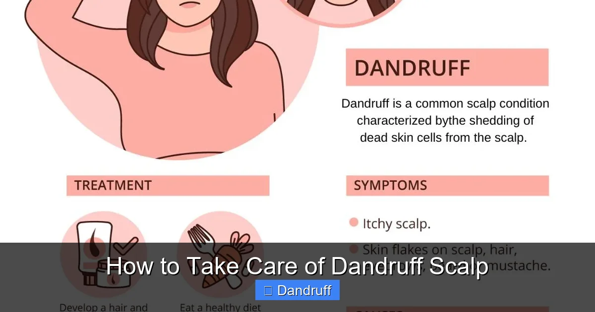 How to Take Care of Dandruff Scalp