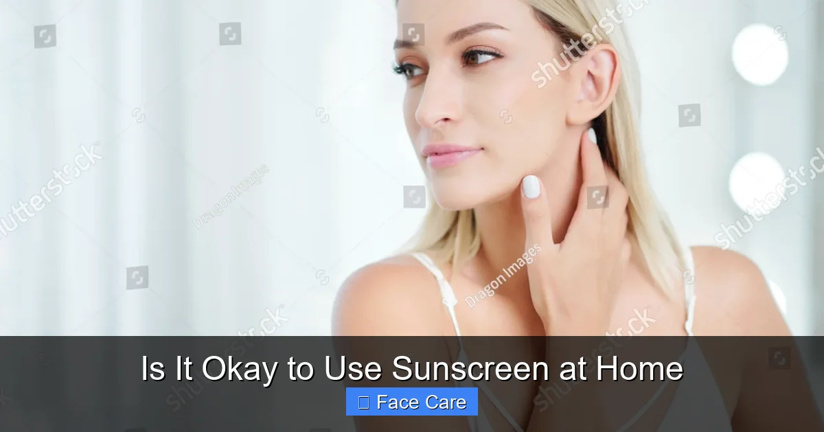 Is It Okay to Use Sunscreen at Home