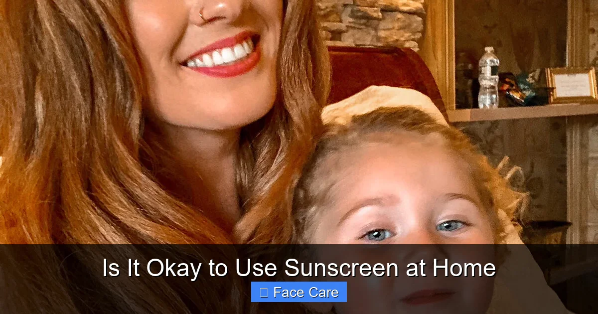 Is It Okay to Use Sunscreen at Home